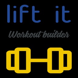 Lift It - Workout Builder