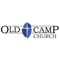 Old Camp Church is a community united in Christ, empowered by His love and Holy Spirit