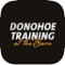 Download the Donohoe Training App today to plan and schedule your classes