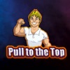 Pull to the Top