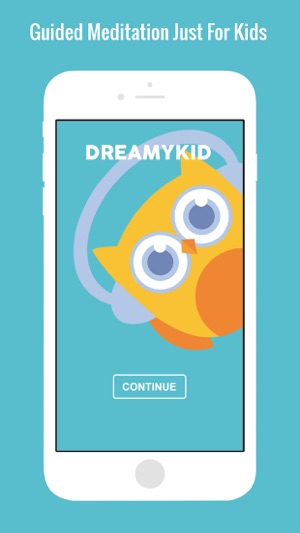 DreamyKid • Meditation App Just For Kids