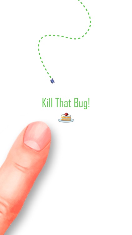 Kill That Bug!