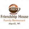 Friendship House Family Restau