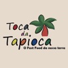 Toca da Tapioca