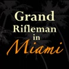 A grand auto-rifleman : Miami