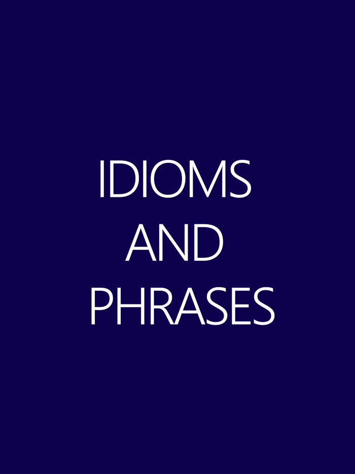 Learn Idioms And Phrases