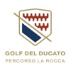 Golf Del Ducato La Rocca