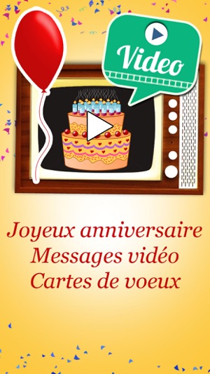 Joyeux Anniversaire Messages Video Cartes De Voeux Dans L App Store