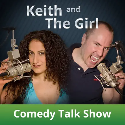 Keith and The Girl Comedy Talk Show and Podcast Читы