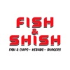 Fish And Shish.
