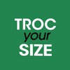 Troc your Size