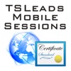 TSLeads Mobile Sessions