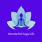 Wonderful Yoga Life: