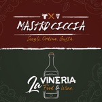 Mastrociccia e La Vineria