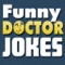 Funny Doctors Jokes is an app for doctors, nurses, and even patients