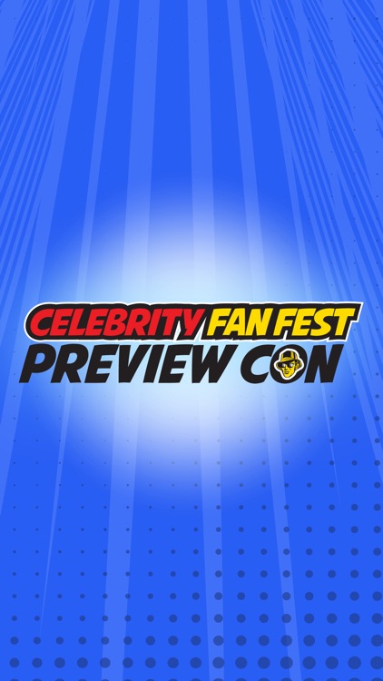 Celebrity Fan Fest Preview Con
