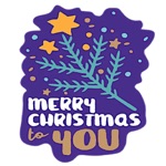 Merry Christmas to You Sticker