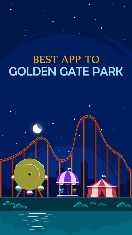 Best App to Golden Gate Park