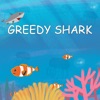 Greedy Shark