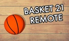 Basket 21 Remote