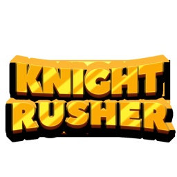 Knight Rusher