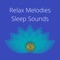 Relax Melodies & Sleep Sounds app have collection of sounds for relaxation