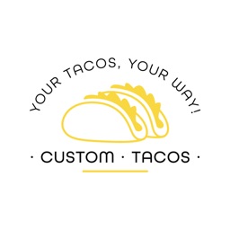 Custom Tacos