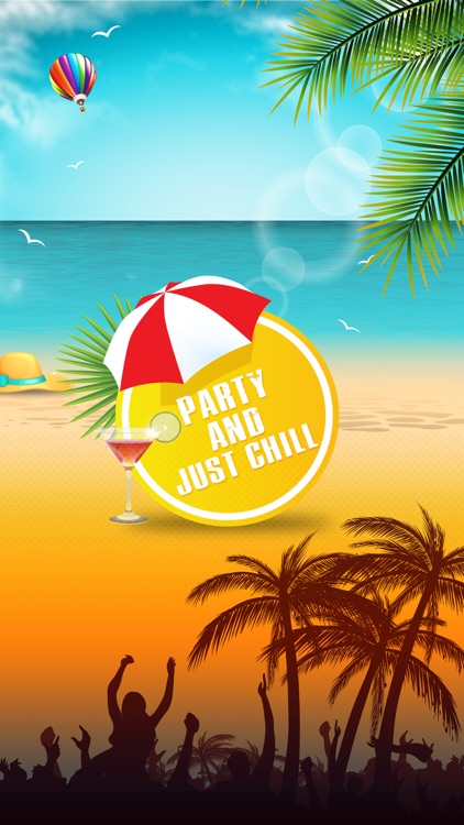 Party and Justchill