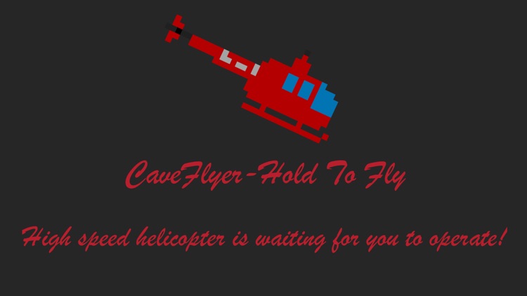 CaveFlyer-Hold To Fly