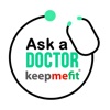 Ask a Doctor keepmefit
