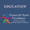 The Oceans for Youth Foundation is a nonprofit foundation designed to actively promote underwater education, and an appreciation and respect for the oceans in today's youth