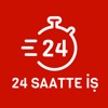 24 Saatte İş