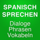 Top 34 Education Apps Like Dialoge Phrasen Wörter lernen - Spanische Sprache - Best Alternatives