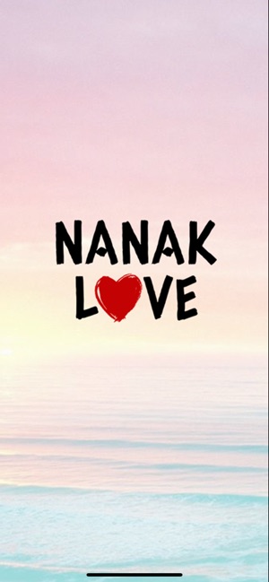 NANAK LOVE