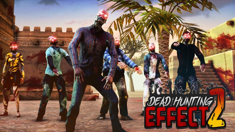 Dead Hunting Effect 2 - Zombie screenshot-3