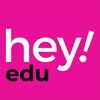 Hey! edu