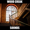 Wood Creaking Sounds