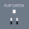FlipCatch