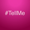 #TellMe - Better than 8Ball