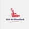 Find Me BloodBank is a free app for blood finder and blood donation both