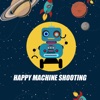 Happy Machine Shooting