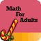 MathforAdults is app that helps you to solve math problems