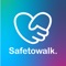 Safetowalk app is for those who feel unsafe