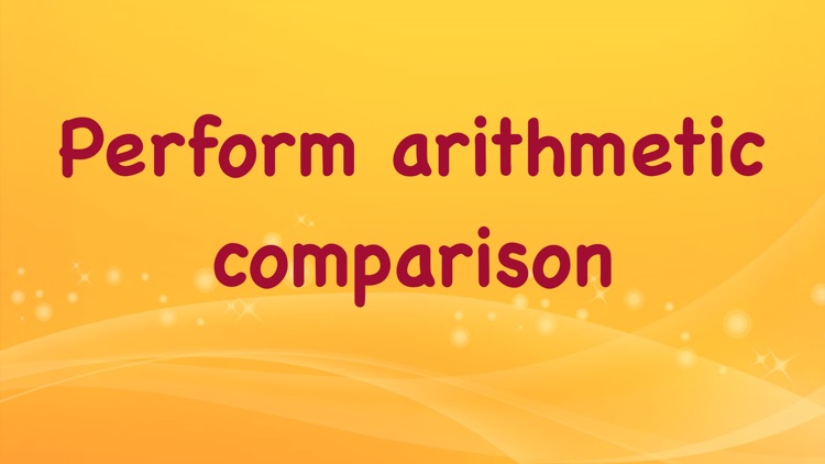 Perform arithmetic comparison