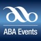 ABA Events is the official mobile app for the American Bankers Association