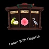 Learn With Objects