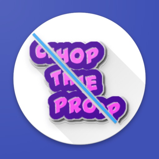 Chop The Prop- Physics Puzzle