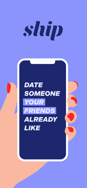 Ship: Dating & Matchmaking App(圖1)-速報App