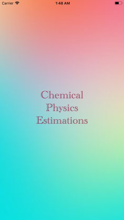 Chemical Physics Estimations