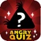 Angry Quiz All In One will bring you knowledge going along with playing